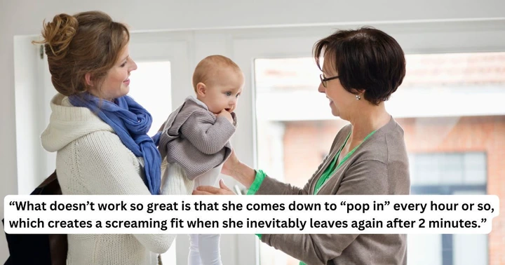 'AITA for requesting mom of baby I nanny to stop popping in to visit frequently?'
