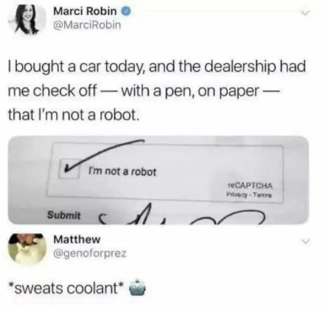 Science meme about buying a car, humorously signing a paper to confirm not being a robot.